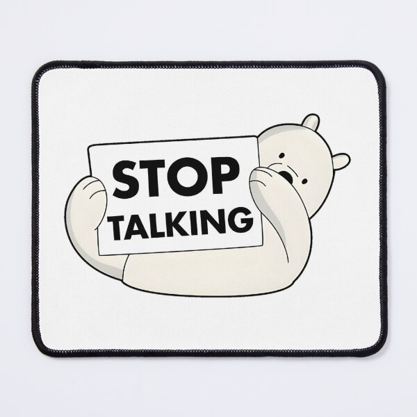 Item preview, stop talking designed and sold by SonyShock.