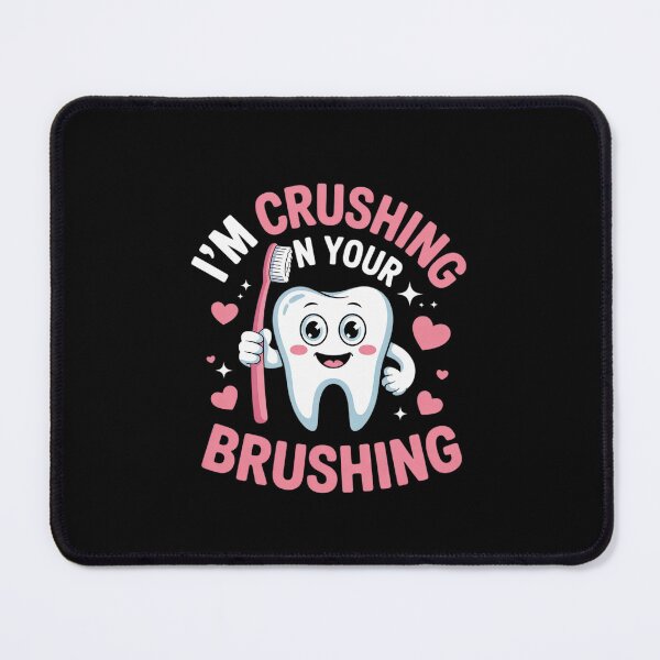 Item preview, I'm Crushing On Your Brushing Dental Valentine's Day designed and sold by MonsterBuddiess.