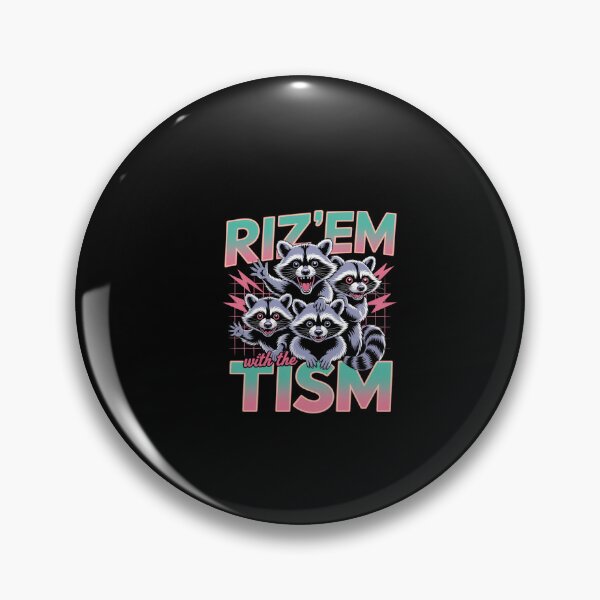 Item preview, Rizz Em With The Tism Autism Autistic Raccoon  designed and sold by Veroniadic.