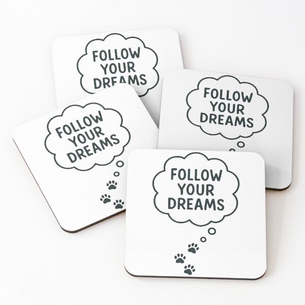 Item preview, Follow Your Dreams Paw Prints Quote designed and sold by k3rstman1.