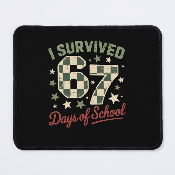 Item preview, I Survived 67 Days Of School Teachers Students Six designed and sold by Kcgarciaso.