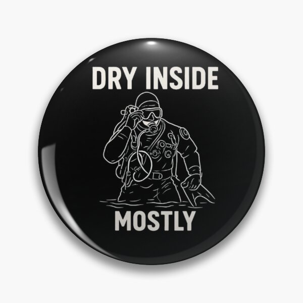 Item preview, Dry Inside Mostly designed and sold by CoreArtDesign.