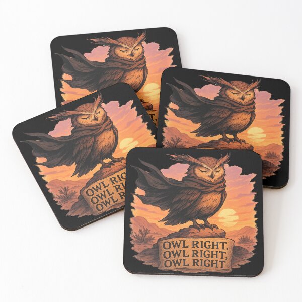 Item preview, Owl Right Owl Right Owl Right - Funny Owl Pun Alright Movie Quote Art designed and sold by Jarminis.