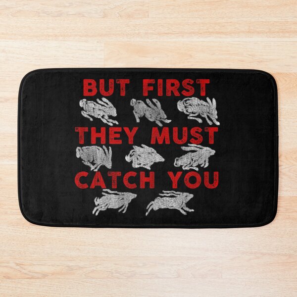 Item preview, But first they must catch you designed and sold by remerasnerdas.