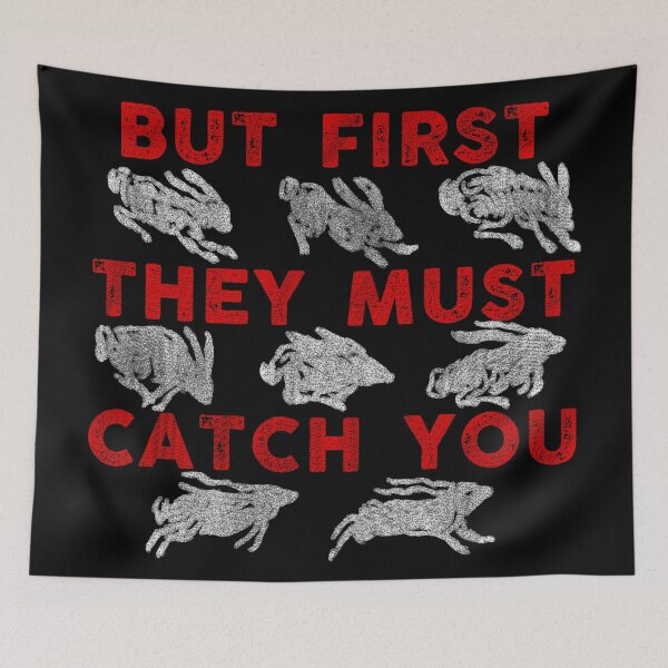 Item preview, But first they must catch you designed and sold by remerasnerdas.