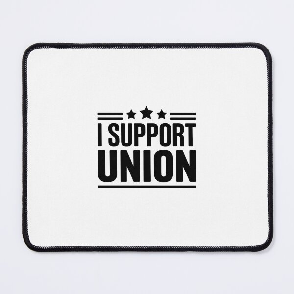 Item preview, For Pro Strong Union Workers1  designed and sold by dainegilbert.
