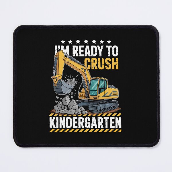Item preview, I'M Ready To Crush Kindergarten Construction designed and sold by Kcgarciaso.