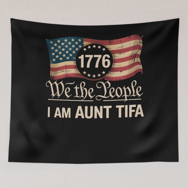 Item preview, I Am Aunt Tifa We The People designed and sold by MaryoKing.