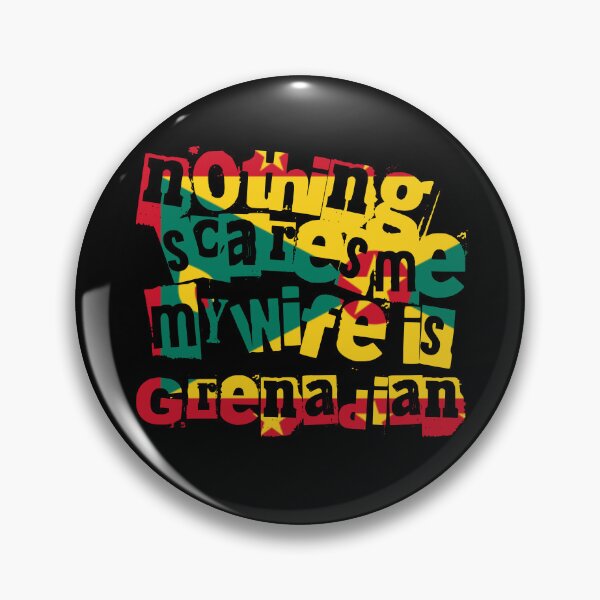 Item preview, Funny Grenada Nothing Scares Me My Wife Is Grenadian designed and sold by chrisrivait.