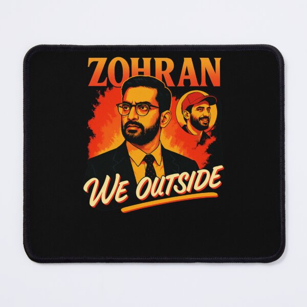 Item preview, Zohran Mamdani We Outside   designed and sold by Rinitiertzdzr.