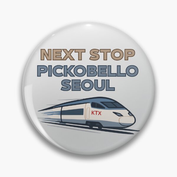 Item preview, Next Stop: Pickobello Seoul – KTX Travel Design designed and sold by mycreastyle.