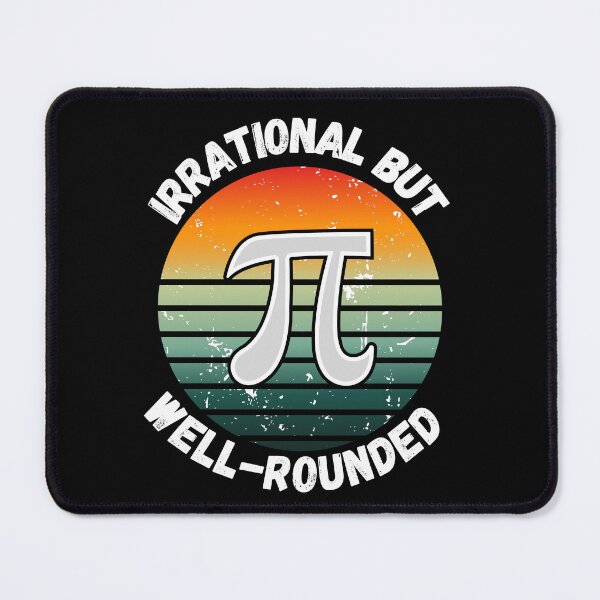 Item preview, Retro Irrational But Well Rounded Pi Day Celebration Math, Pi, Pi Day, Math Teacher designed and sold by DoodleUrban.