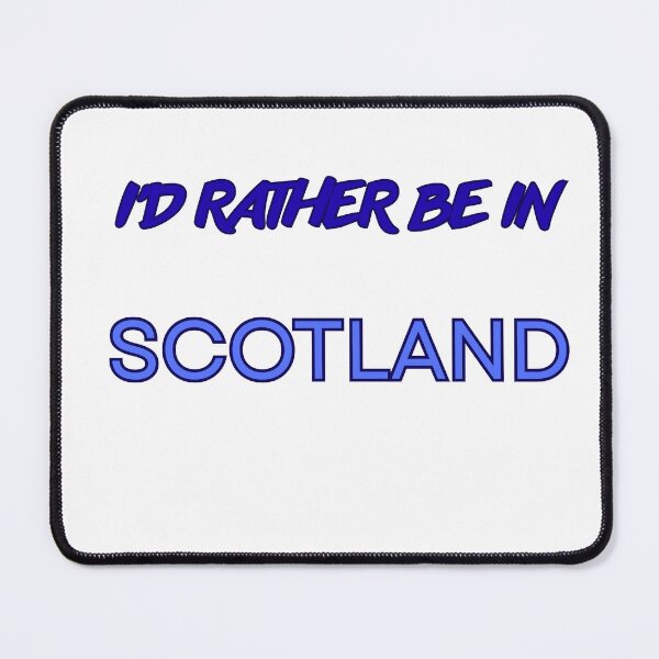Item preview, I'D RATHER BE IN SCOTLAND designed and sold by MIMI2309.