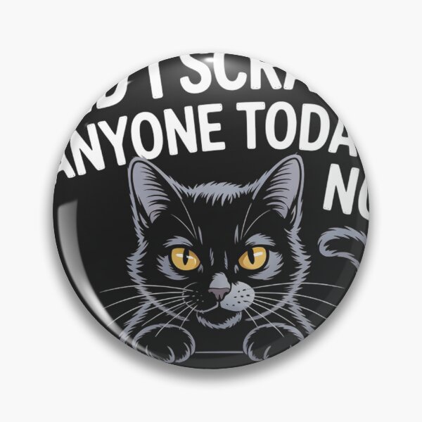 Item preview, Did I Scratch Anyone Today? Did I want To Oh Yeah designed and sold by universe-hold ⭐⭐⭐⭐⭐.