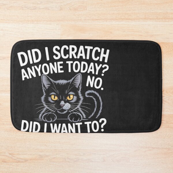 Item preview, Did I Scratch Anyone Today? Did I want To Oh Yeah designed and sold by universe-hold ⭐⭐⭐⭐⭐.