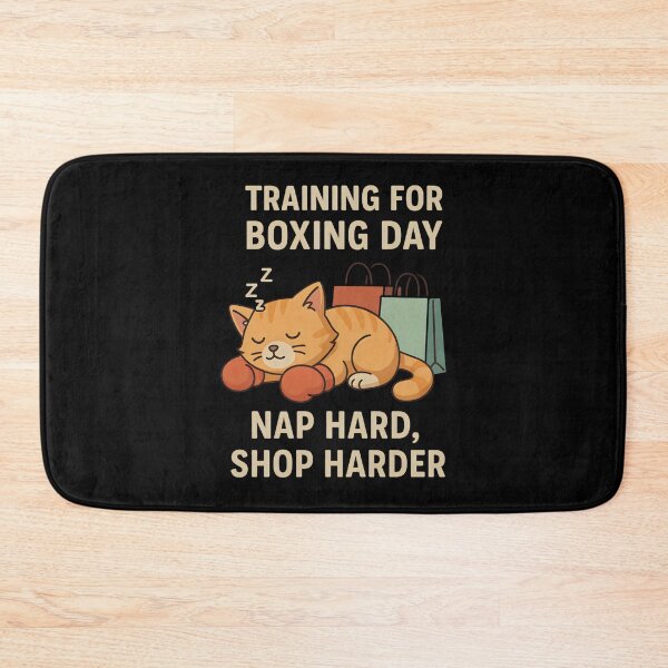 Item preview, Training for Boxing Day – Funny Cat Nap Hard Shop Harder designed and sold by SidTastic .