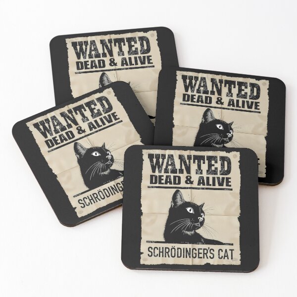 Item preview, Schrödinger's Cat: Wanted Dead & Alive designed and sold by DariusZD.