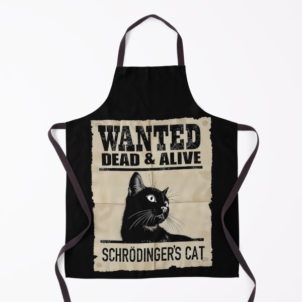 Item preview, Schrödinger's Cat: Wanted Dead & Alive designed and sold by DariusZD.