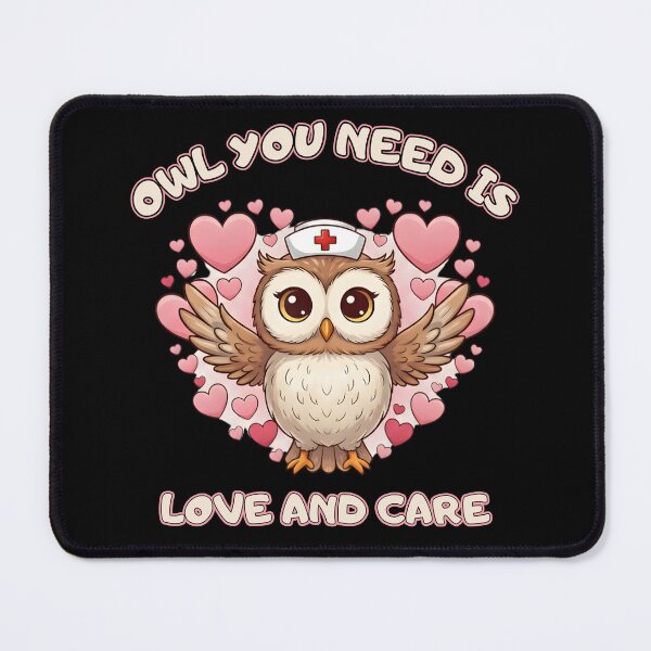 Item preview, Owl You Need Is Love & Care - Cute Nurse Owl Valentine Heart Design designed and sold by pkk72.