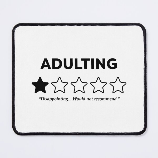 Item preview, Adulting - 1 Star - "Disappointing... Would not recommend" designed and sold by AZ Squared.