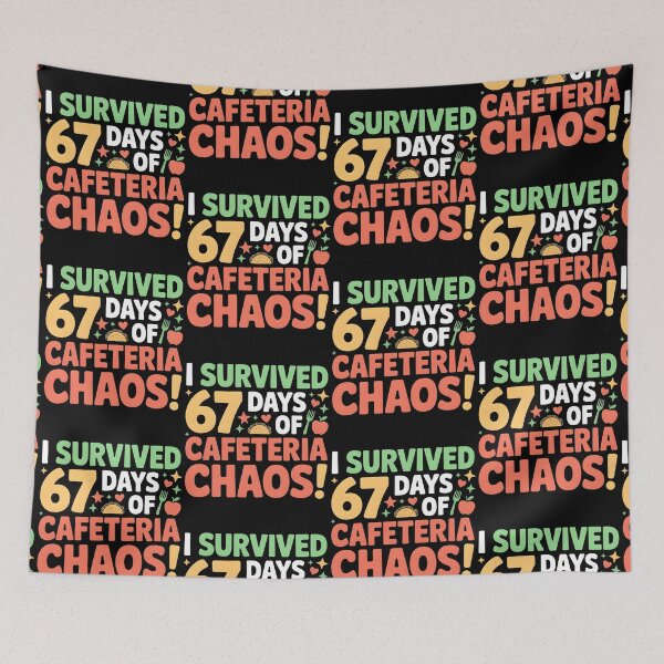 Item preview, I Survived 67 Days of Cafeteria Chaos Lunch Lady Staff Squad designed and sold by BLZART.