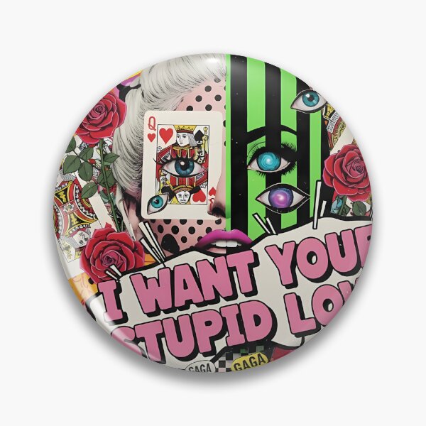 Artikelvorschau, Gaga - Want your stupid love entworfen und verkauft von Oddloop42.