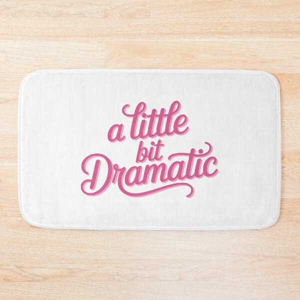 Item preview, A Little Bit Dramatic! Pink Dramatic Girl designed and sold by PMCreative.