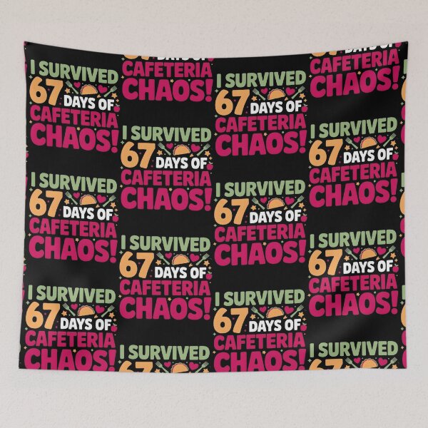 Item preview, I Survived 67 Days of Cafeteria Chaos Lunch Lady Staff Squad designed and sold by BLZART.