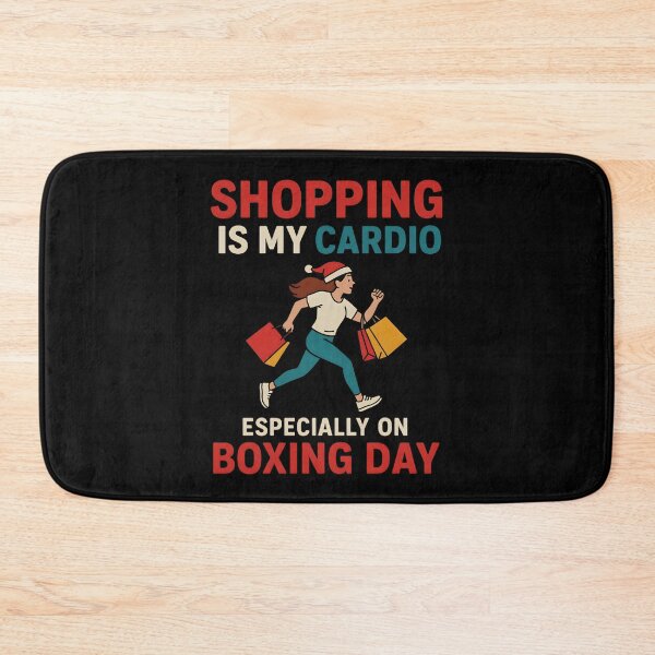 Item preview, Shopping Is My Cardio Funny Boxing Day Shopper designed and sold by SidTastic .