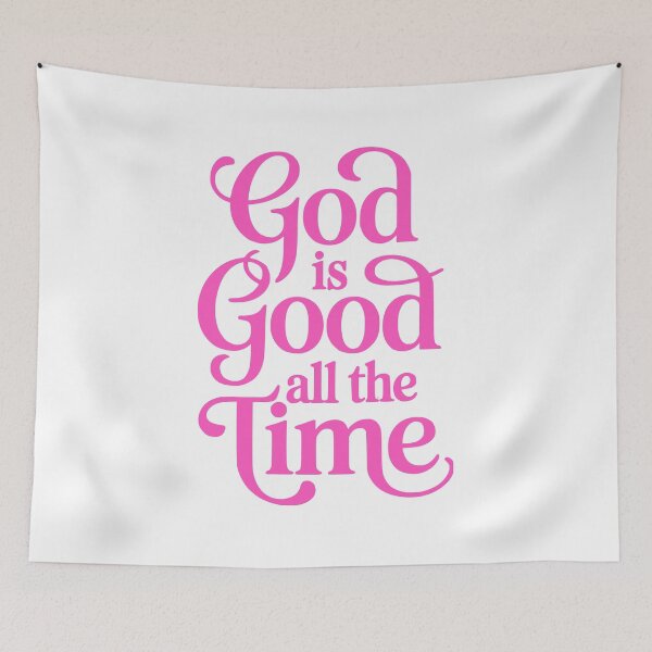 Item preview, God Is Good All the Time! Pink Christian designed and sold by PMCreative.