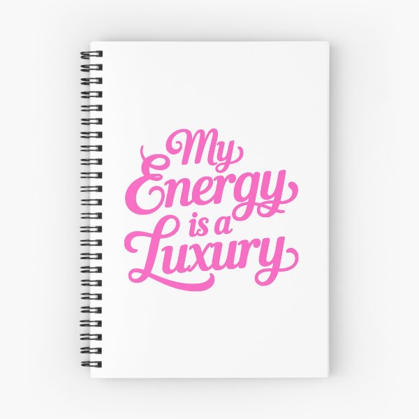Item preview, My Energy Is A Luxury! Pink Girlie designed and sold by PMCreative.