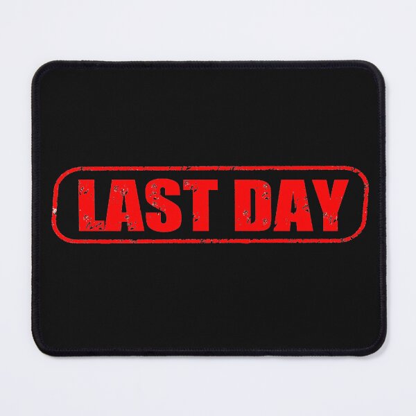 Item preview, Funny “Last Day” Stamp Design – Perfect for Office Humor, Retirement, or Quitting Day Gifts designed and sold by RetroChill.