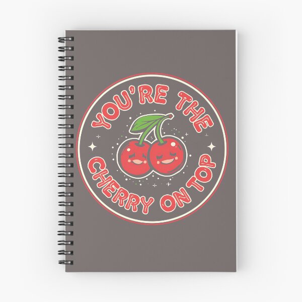 Item preview, YOU'RE THE CHERRY ON TOP designed and sold by BKDIGITALSHOP.