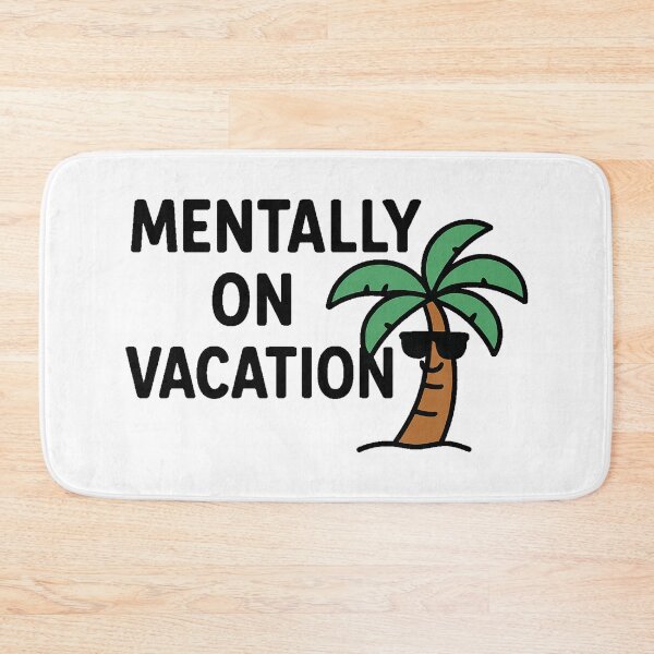 Item preview, Mentally On Vacation – Funny Work Humor – Minimalist Vacation Quote designed and sold by DabrowskiDesign.