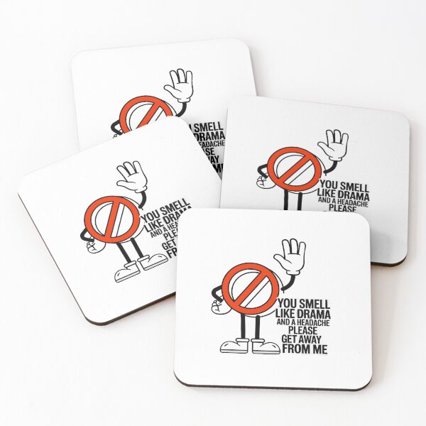 Item preview, You Smell Like Drama and a Headache, Please Get Away From Me designed and sold by I-Envisions.