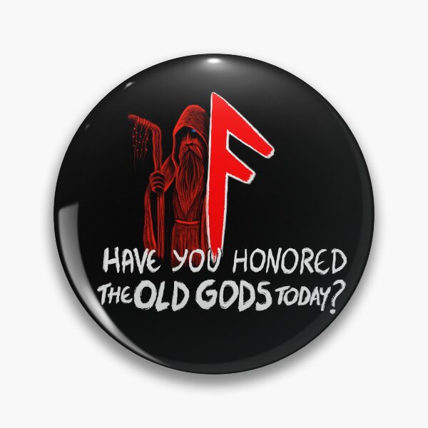 Item preview, Have you honored the Old Gods today? designed and sold by ravenscallbe.