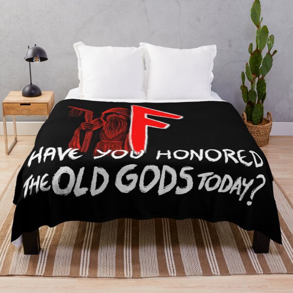 Item preview, Have you honored the Old Gods today? designed and sold by ravenscallbe.