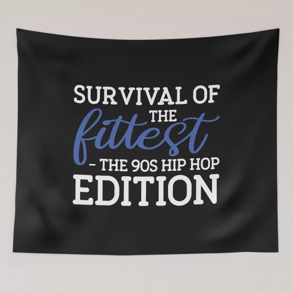 Item preview, Survival of the Fittest – Old School Hip Hop Classic Design designed and sold by Streetwear701.