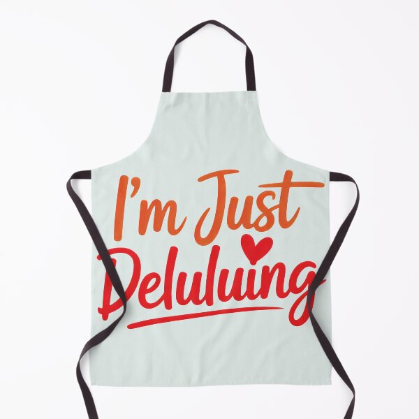 Item preview, I'm Just Deluluing Funny Delulu Is The Solulu designed and sold by SplashTastic.