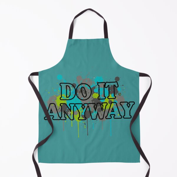 Item preview, Do It Anyway designed and sold by MedIA-store.