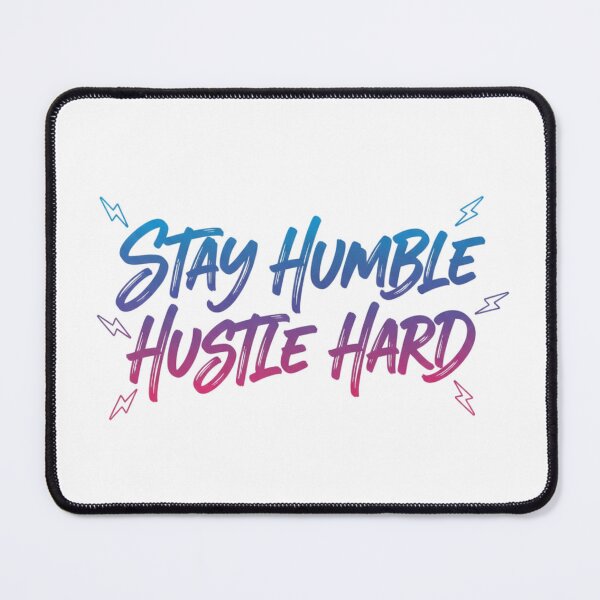 Item preview, Stay Humble Hustle Hard designed and sold by MedIA-store.