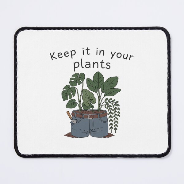 Item preview, Keep It in Your Plants – Plant Pun designed and sold by Prints Off Whales.