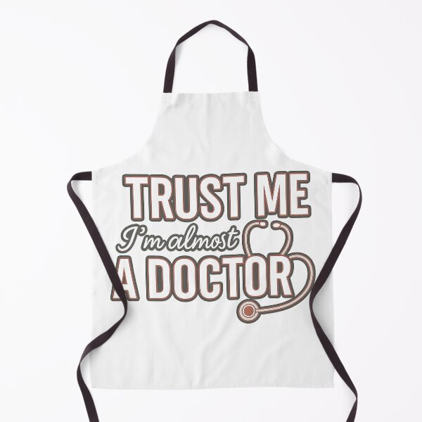 Item preview, Trust Me I’m Almost a Doctor – Funny Medical Student Quote Design designed and sold by EnergyPixel.