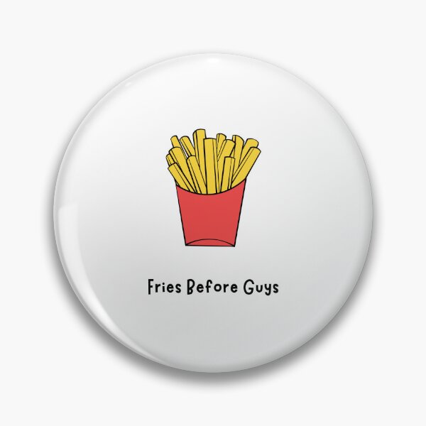 Item preview, Fries Before Guys designed and sold by OJsStore.