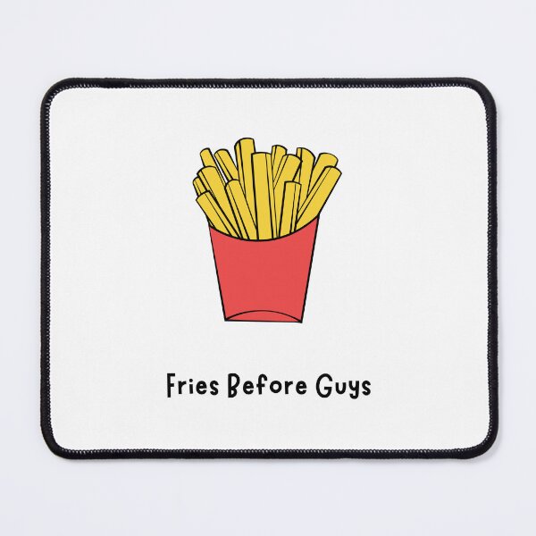 Item preview, Fries Before Guys designed and sold by OJsStore.