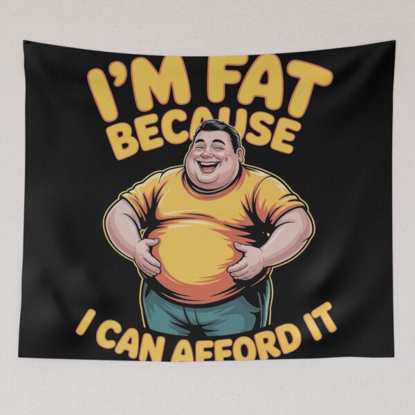 Item preview, I'm fat because i can afford it shirt designed and sold by DreamOnShirts.