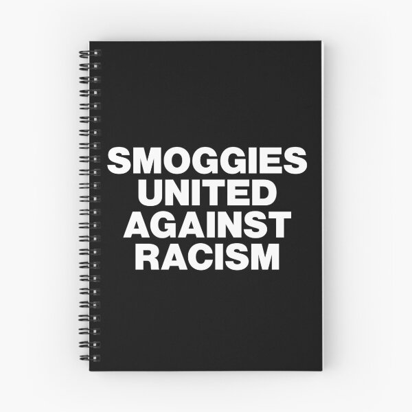 Item preview, Smoggies United Against Racism White Text Dark Background designed and sold by Logo-A-GoGo.