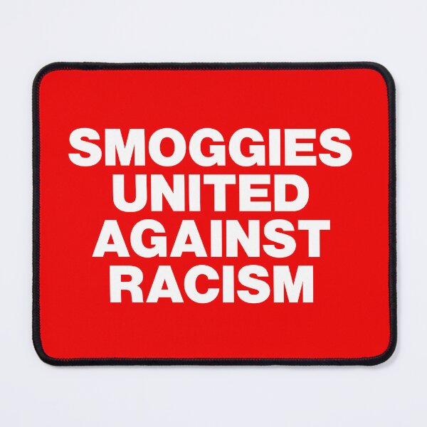 Item preview, Smoggies United Against Racism White Text designed and sold by Logo-A-GoGo.
