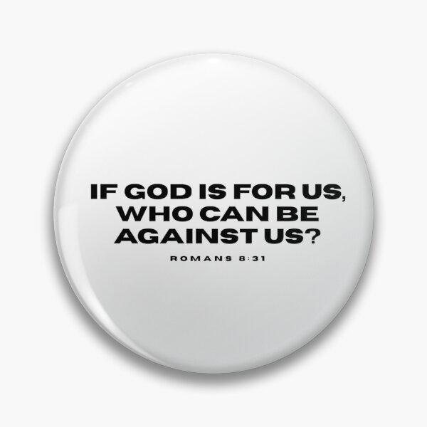 Item preview, “If God is for us, who can be against us?”  designed and sold by Epic Oddities.