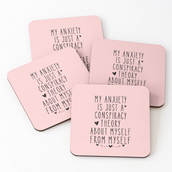 Item preview, My Anxiety Is Just a Conspiracy Theory About Myself from Myself designed and sold by DemureArtsy.